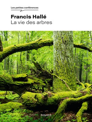 cover image of La vie des arbres